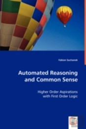 Automated Reasoning And Common Sense