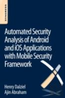 Automated Security Analysis Of Android And Ios Applications With Mobile Security Framework