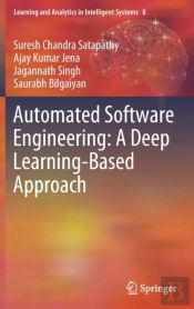 Automated Software Engineering: A Deep Learning-Based Approach