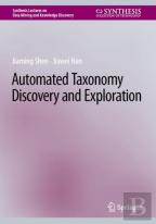 Automated Taxonomy Discovery And Exploration