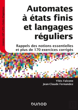 Bertrand.pt - Automates À États Finis Et Langages Réguliers ; Rappels Des Notions Essentielles Et Plus De 170 Exercices Corrigés