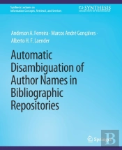 Automatic Disambiguation Of Author Names In Bibliographic Repositories