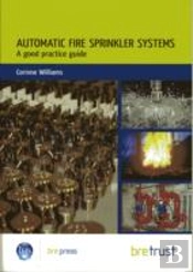 Automatic Fire Sprinkler Systems