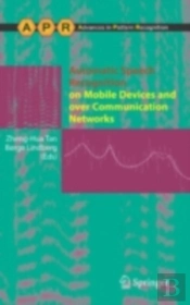 Automatic Speech Recognition On Mobile Devices And Over Communication Networks