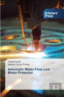 Automatic Water Flow Cum Motor Protector