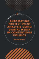 Automating Protest Event Analysis Using Digital Media In Contentious Politics