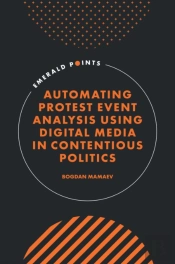 Automating Protest Event Analysis Using Digital Media In Contentious Politics
