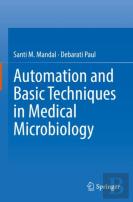 Automation And Basic Techniques In Medical Microbiology