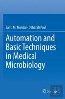 Automation And Basic Techniques In Medical Microbiology