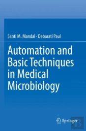 Automation And Basic Techniques In Medical Microbiology