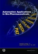 Automation Applications In Bio-Pharmaceuticals