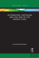 Automation, Capitalism And The End Of The Middle Class