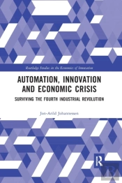 Automation, Innovation And Economic Crisis
