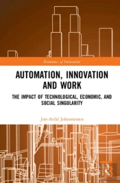 Automation, Innovation And Work