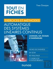 Automatique Des Systèmes Linéaires Continus : Exercices Et Méthodes