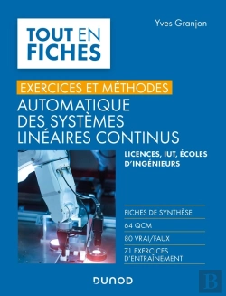 Bertrand.pt - Automatique Des Systèmes Linéaires Continus : Exercices Et Méthodes