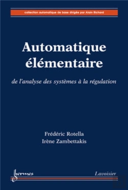 Bertrand.pt - Automatique Élémentaire : De L'Analyse Des Systèmes À La Régulation