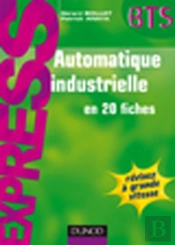 Automatique Et Informatique Industrielle En 20 Fiches