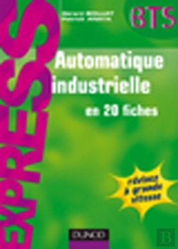 Bertrand.pt - Automatique Et Informatique Industrielle En 20 Fiches