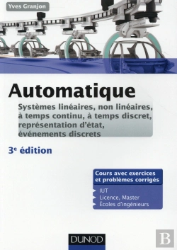 Bertrand.pt - Automatique ; Systèmes Linéaires, Non Linéaires ; Cours Et Exercices Corrigés (3e Édition)