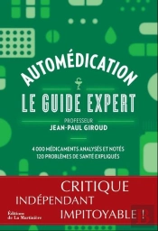 Automedication. Le Guide Expert