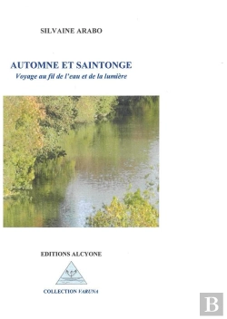 Bertrand.pt - Automne Et Saintonge : Voyage Au Fil De L'Eau Et De La Lumière