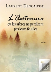 Automne O Arbres Ne Perdirent Pas Leurs