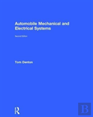 Automobile Mechanical And Electrical Systems, 2nd Ed