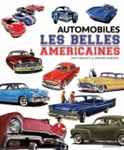 Automobiles ; Les Belles Américaines