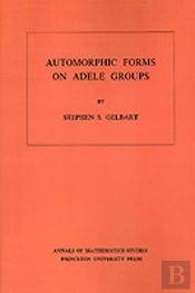 Automorphic Forms On Adele Groups