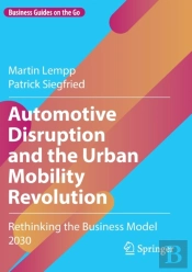 Automotive Disruption And The Urban Mobility Revolution