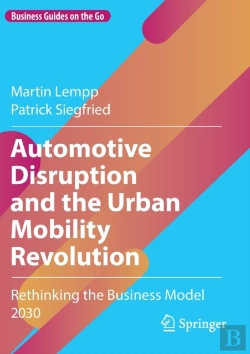 Bertrand.pt - Automotive Disruption And The Urban Mobility Revolution