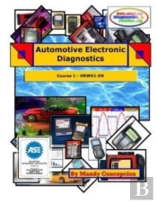 Automotive Electronic Diagnostics (Course-1)