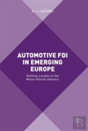 Automotive Fdi In Emerging Europe