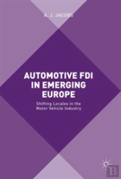 Bertrand.pt - Automotive Fdi In Emerging Europe