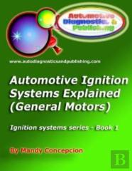 Automotive Ignition Systems Explained - Gm