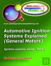Automotive Ignition Systems Explained - Gm