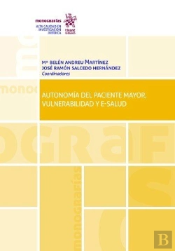 Bertrand.pt - Autonomía Del Paciente Mayor, Vulnerabilidad Y E-Salud.