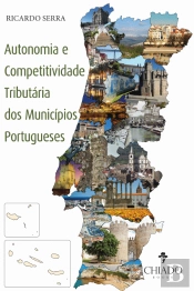 Autonomia e Competitividade Tributária dos Municípios Portugueses