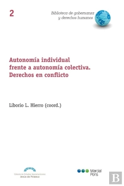 Bertrand.pt - Autonomía Individual Frente A Autonomía Colectiva. Derechos En Conflicto