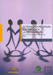Autonomía Personal Y Atención A La Dependencia