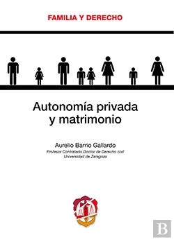 Bertrand.pt - Autonomía Privada Y Matrimonio