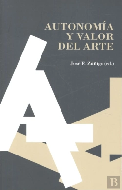 Bertrand.pt - Autonomía Y Valor Del Arte