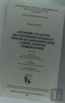 Autonomie Collective Des Partenaires Sociaux Et Principe De Subsidiarité Dans L'Ordre Juridique