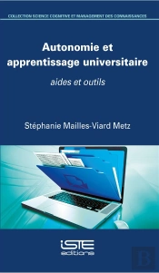 Autonomie Et Apprentissage Universitaire ; Aides Et Outils