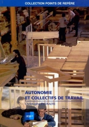 Autonomie Et Collectifs De Travail