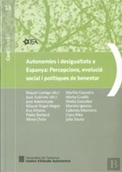 Bertrand.pt - Autonomies I Desigualtats A Espanya: Percepcions