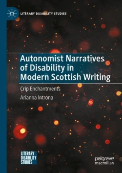 Bertrand.pt - Autonomist Narratives Of Disability In Modern Scottish Writing