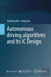 Autonomous Driving Algorithms And Its Ic Design
