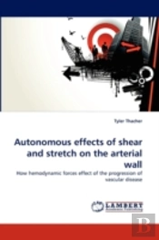 Autonomous Effects Of Shear And Stretch